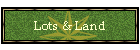 Lots & Land