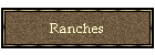 Ranches